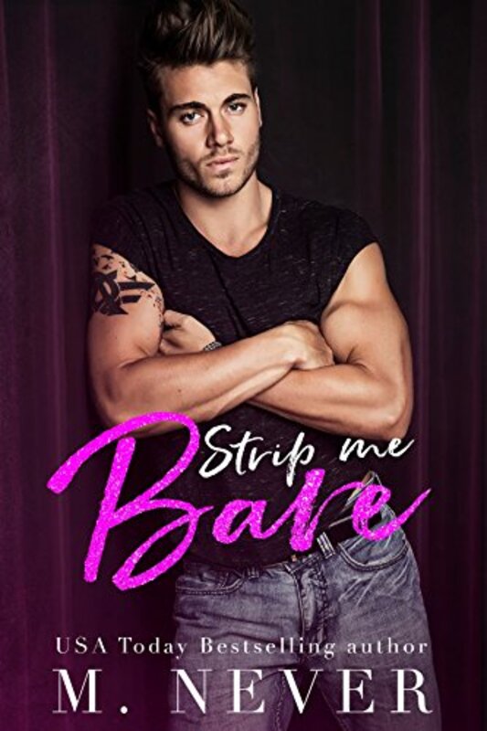 Book cover for "Strip Me Bare" by M Never