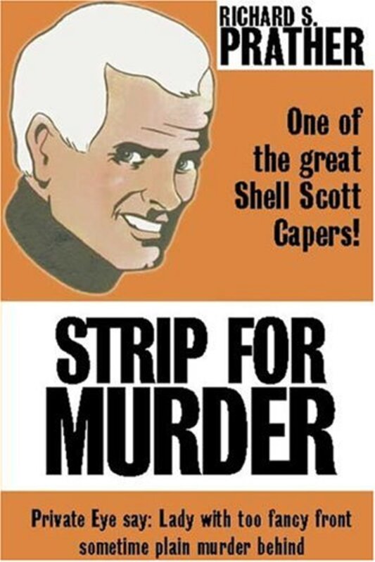 Book cover for "Strip for Murder" by Richard S Prather