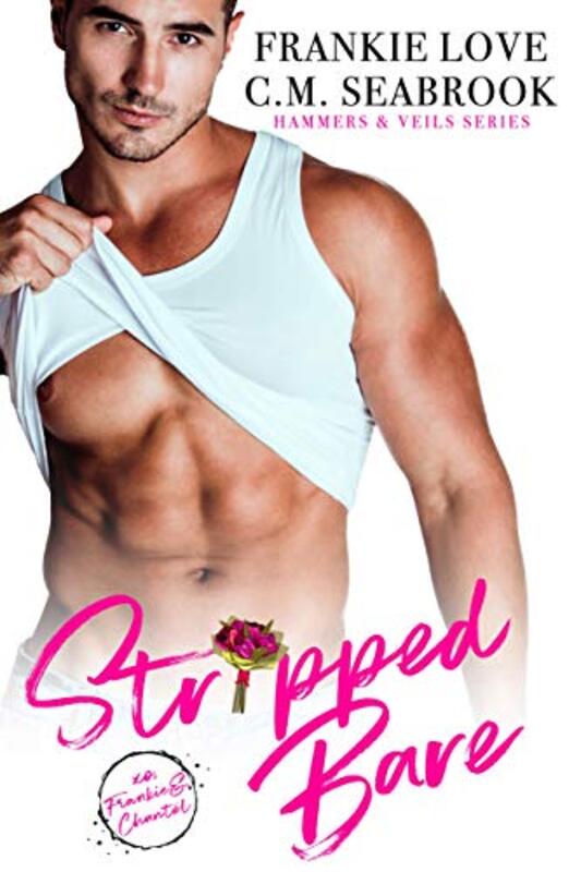 Book cover for "Stripped Bare" by Frankie Love