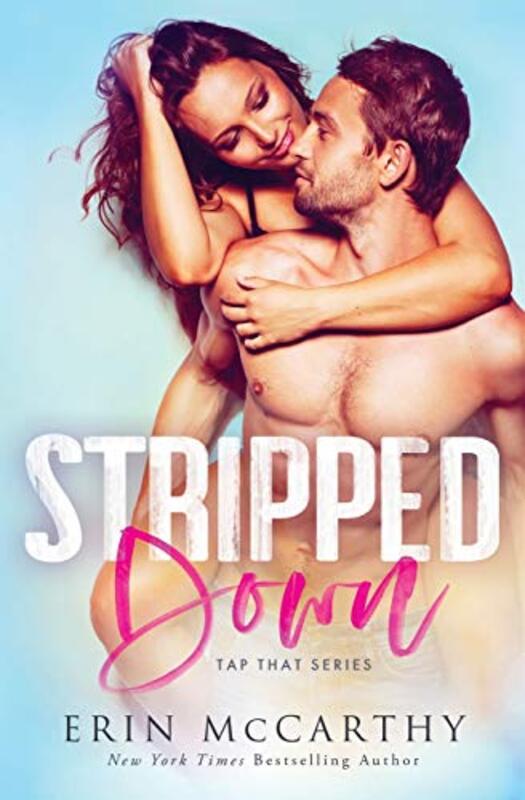 Book cover for "Stripped Down" by Erin McCarthy