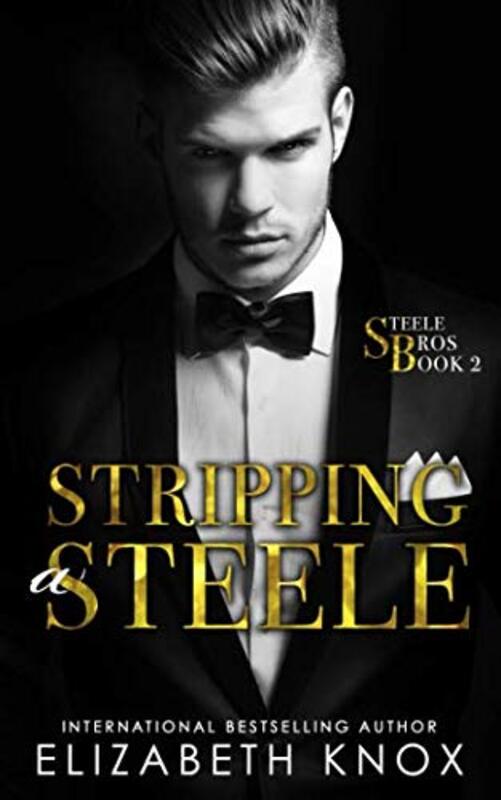 Book cover for "Stripping a Steele" by Elizabeth Knox