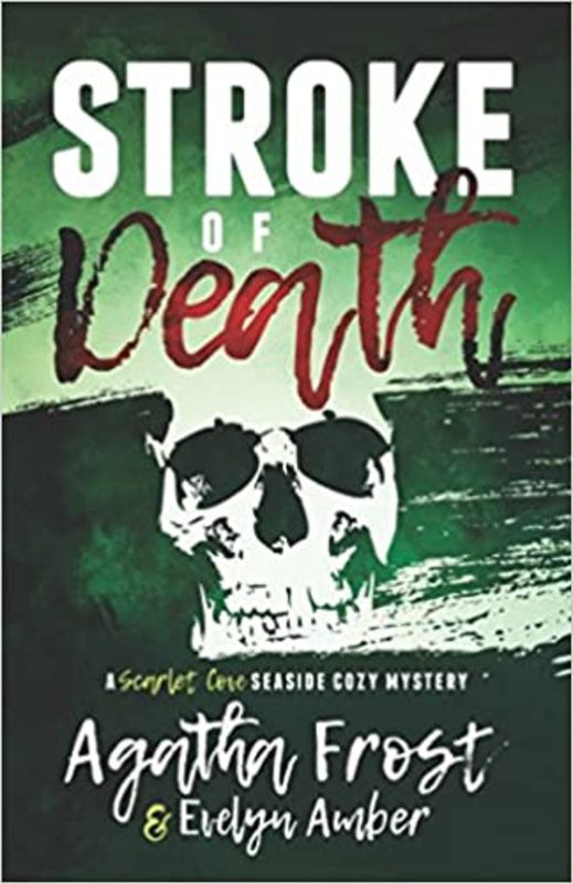 Book cover for "Stroke of Death" by Agatha Frost