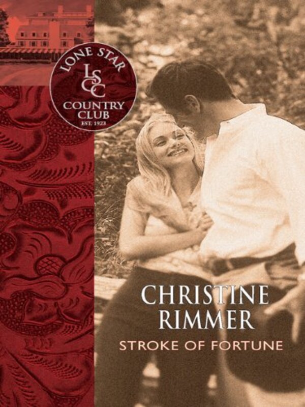 Book cover for "Stroke of Fortune" by Christine Rimmer