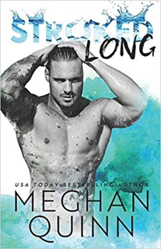Book cover for "Stroked Long" by Meghan Quinn