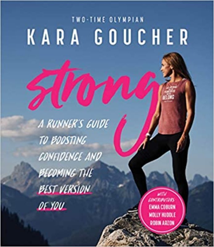Book cover for "Strong" by Kara Goucher