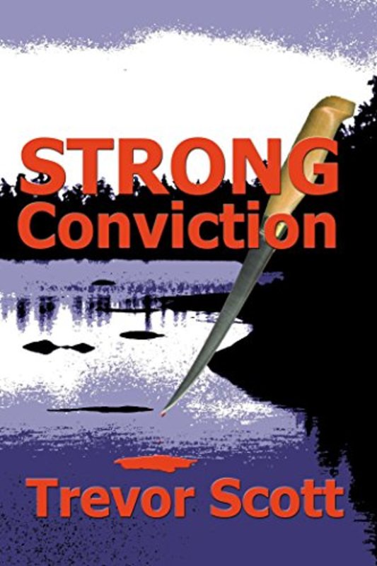 Book cover for "Strong Conviction" by Trevor Scott