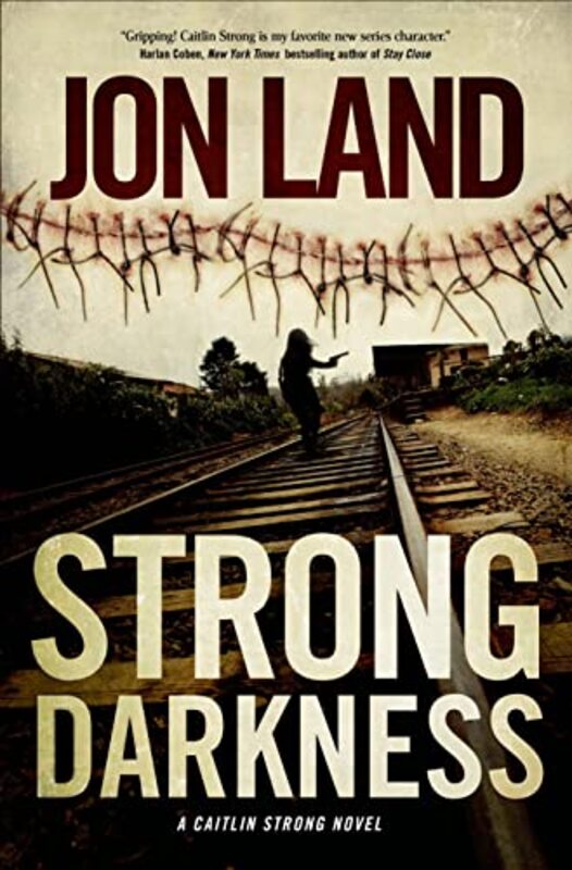 Book cover for "Strong Darkness" by Jon Land