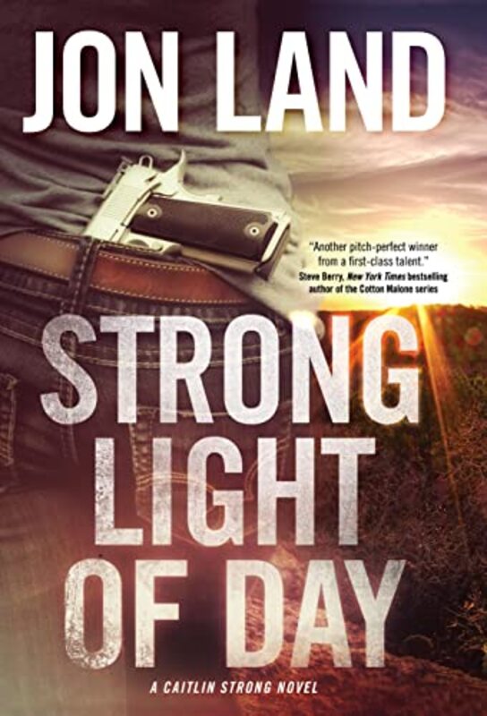 Book cover for "Strong Light of Day" by Jon Land
