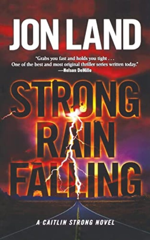 Book cover for "Strong Rain Falling" by Jon Land