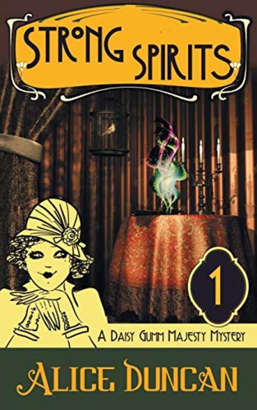 Book cover for "Strong Spirits" by Alice Duncan