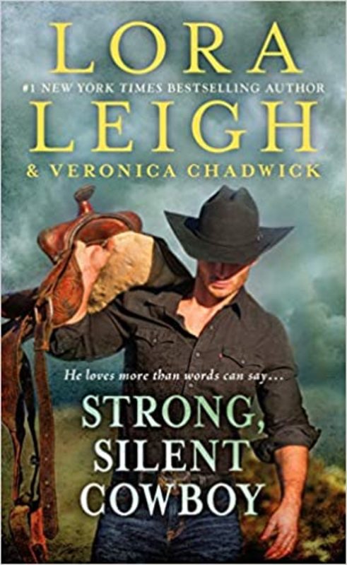 Book cover for "Strong, Silent Cowboy" by Lora Leigh