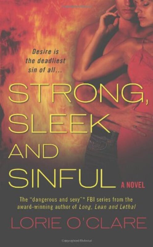 Book cover for "Strong, Sleek and Sinful" by Lorie O'Clare