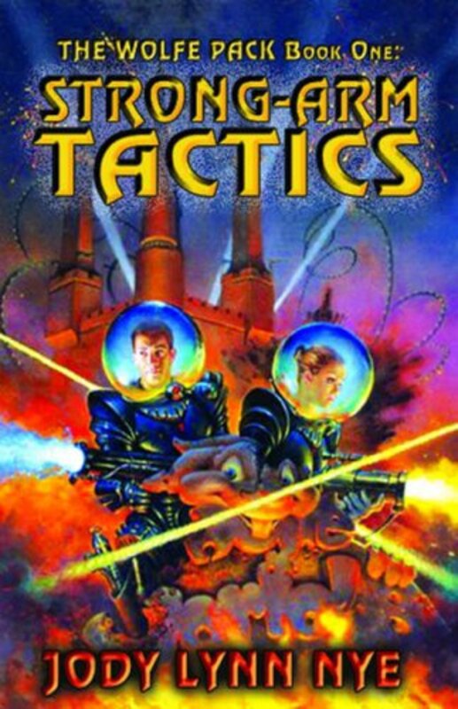 Book cover for "Strong-Arm Tactics" by Jody Lynn Nye