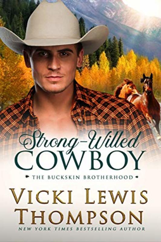 Book cover for "Strong-Willed Cowboy" by Vicki Lewis Thompson