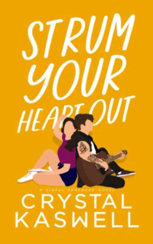 Book cover for "Strum Your Heart Out" by Crystal Kaswell