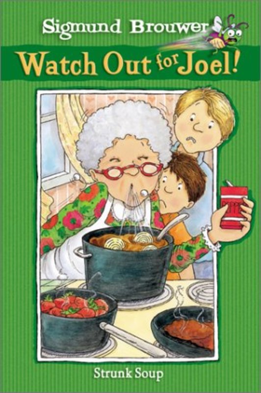 Book cover for "Strunk Soup" by Sigmund Brouwer