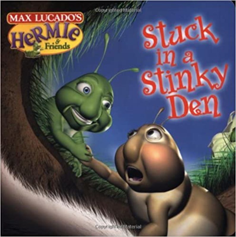 Book cover for "Stuck in a Stinky Den" by Max Lucado