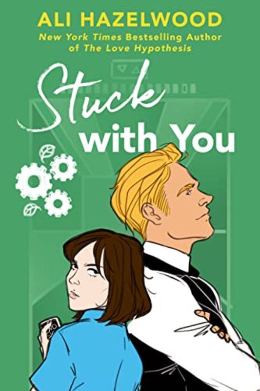 Book cover for "Stuck with You" by Ali Hazelwood