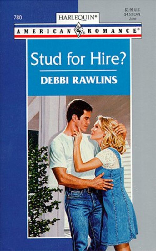 Book cover for "Stud For Hire?" by Debbi Rawlins