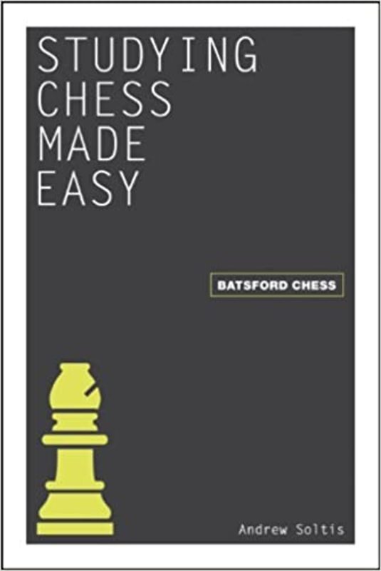 Book cover for "Studying Chess Made Easy" by Andrew Soltis