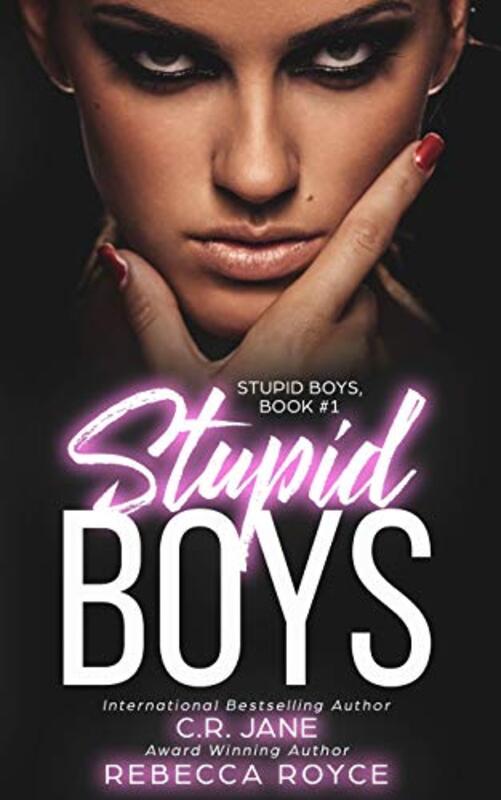 Book cover for "Stupid Boys" by Rebecca Royce