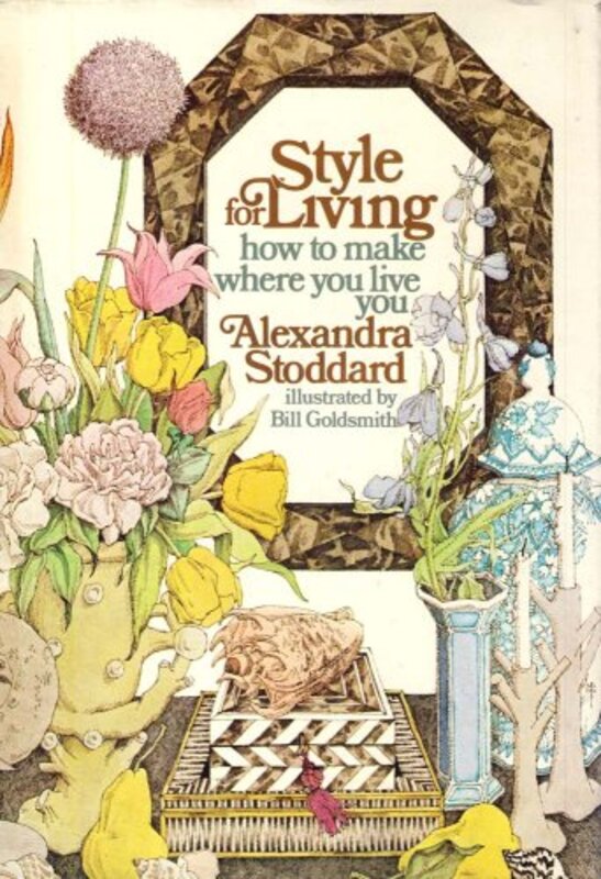 Book cover for "Style for Living" by Alexandra Stoddard