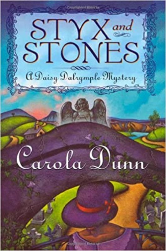 Book cover for "Styx and Stones" by Carola Dunn