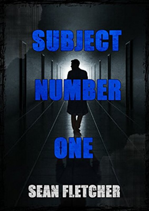 Book cover for "Subject Number One" by Sean Fletcher