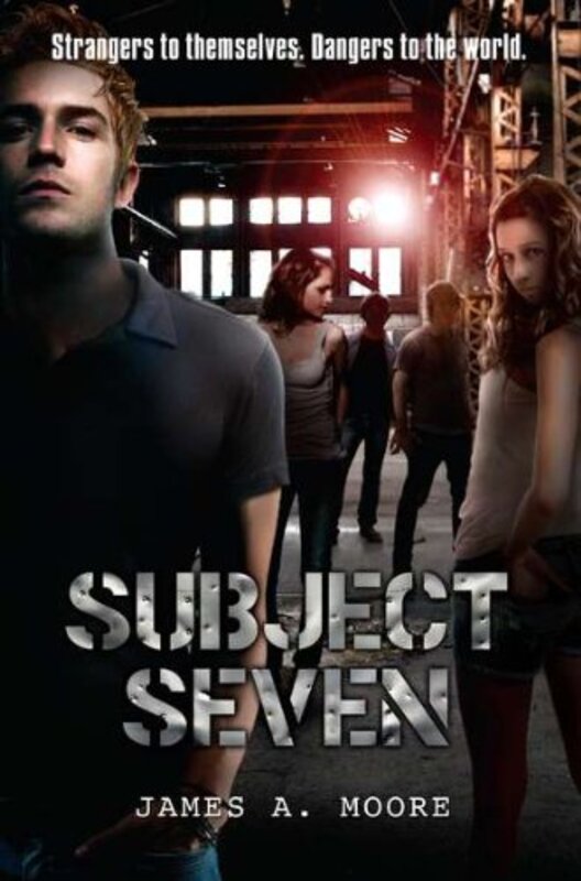 Book cover for "Subject Seven" by James A Moore