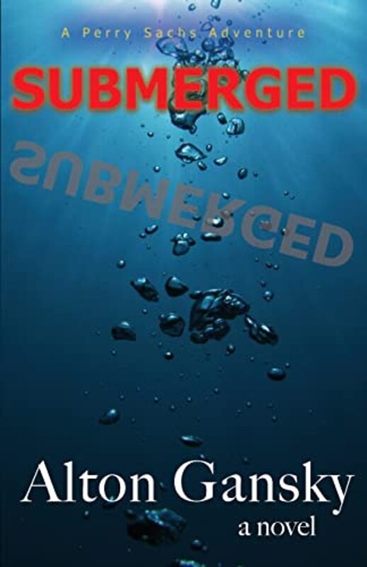 Book cover for "Submerged" by Alton Gansky