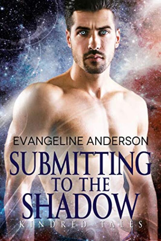 Book cover for "Submitting to the Shadow" by Evangeline Anderson