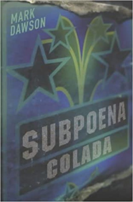 Book cover for "Subpoena Colada" by Mark Dawson