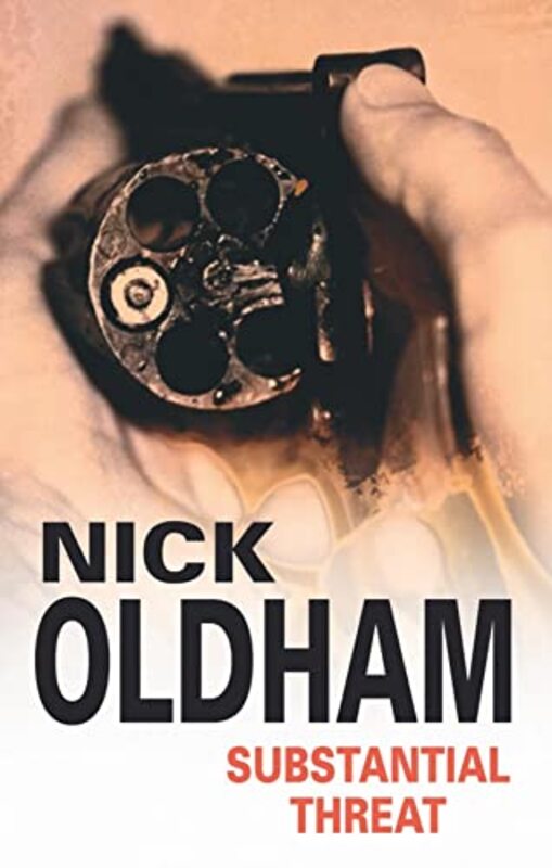 Book cover for "Substantial Threat" by Nick Oldham