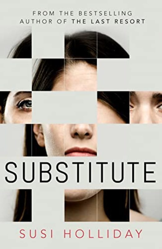 Book cover for "Substitute" by Susi Holliday