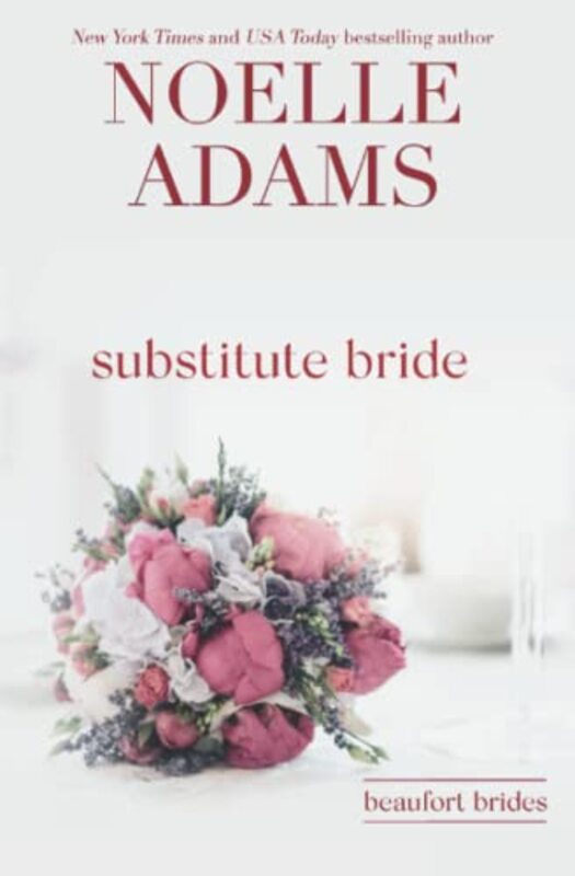 Book cover for "Substitute Bride" by Noelle Adams