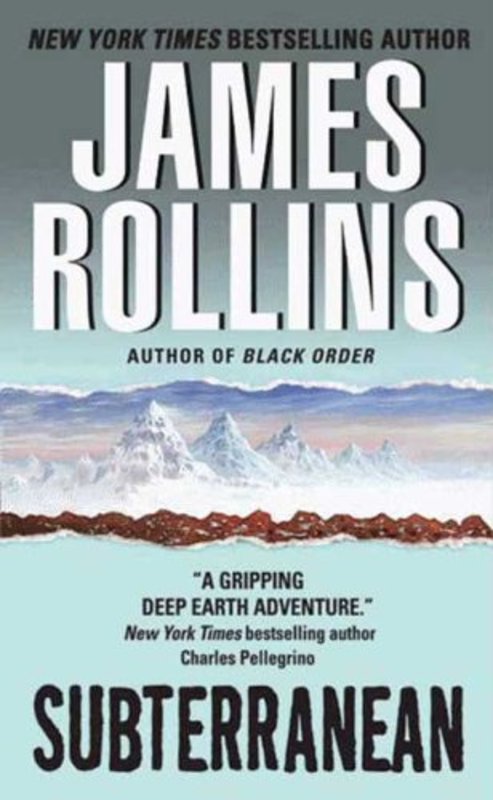 Book cover for "Subterranean" by James Rollins