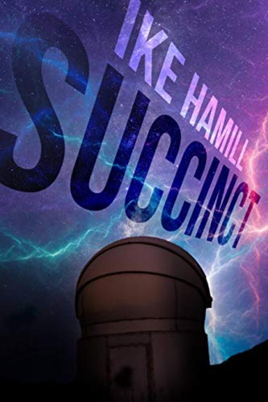 Book cover for "Succinct" by Ike Hamill