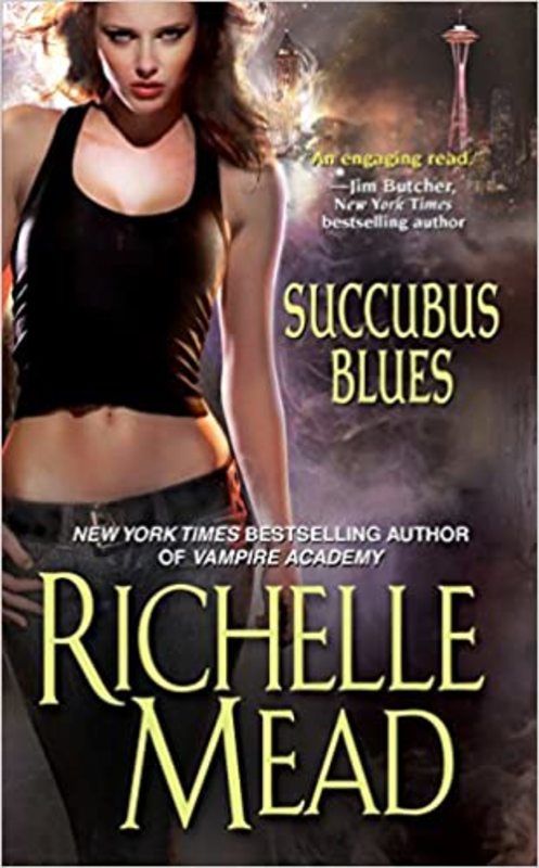 Book cover for "Succubus Blues" by Richelle Mead