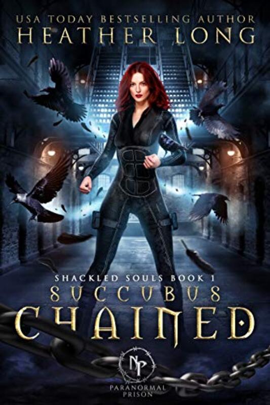 Book cover for "Succubus Chained" by Heather Long