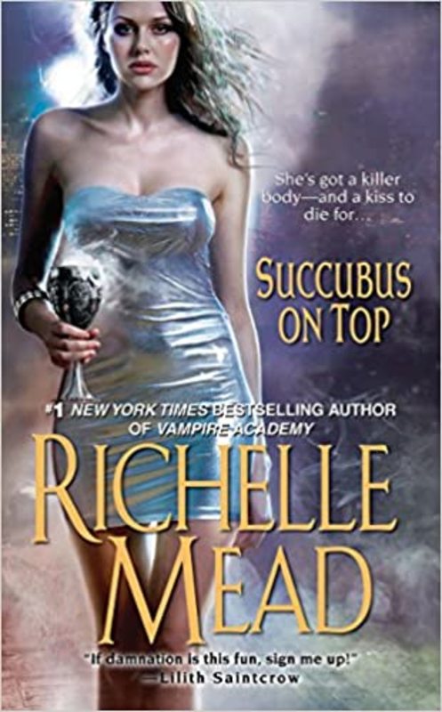 Book cover for "Succubus On Top / Succubus Nights" by Richelle Mead