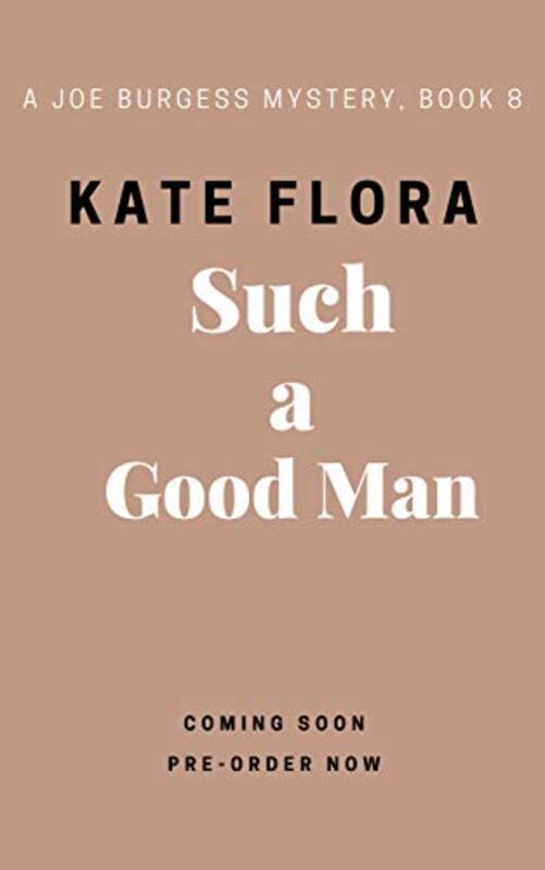 Book cover for "Such a Good Man" by Kate Flora