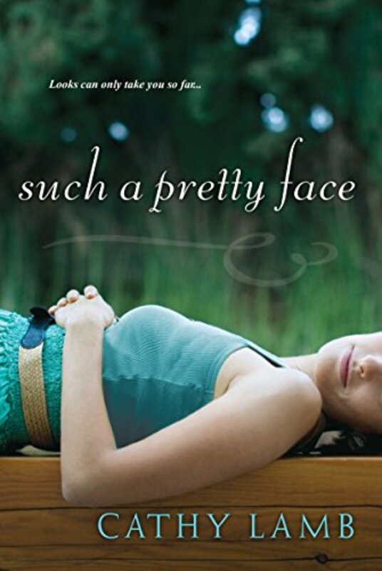 Book cover for "Such a Pretty Face" by Cathy Lamb