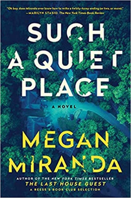 Book cover for "Such a Quiet Place" by Megan Miranda
