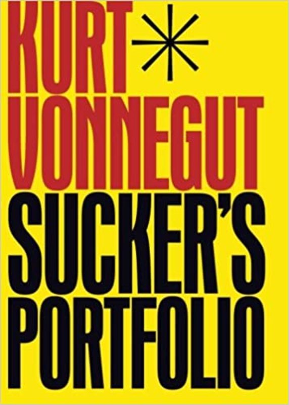 Book cover for "Sucker's Portfolio" by Kurt Vonnegut