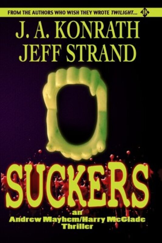 Book cover for "Suckers" by Jeff Strand