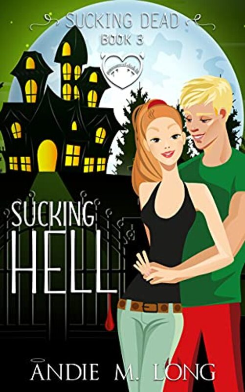 Book cover for "Sucking Hell" by Andie M Long