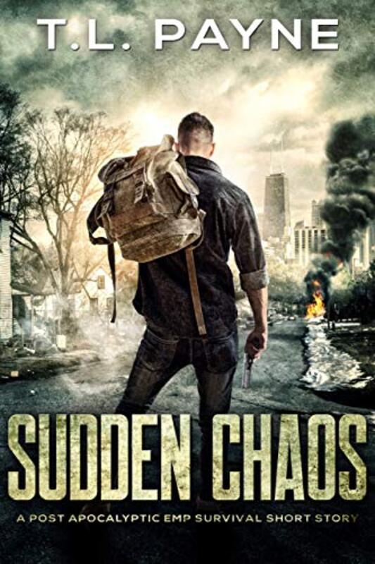Book cover for "Sudden Chaos" by TL Payne