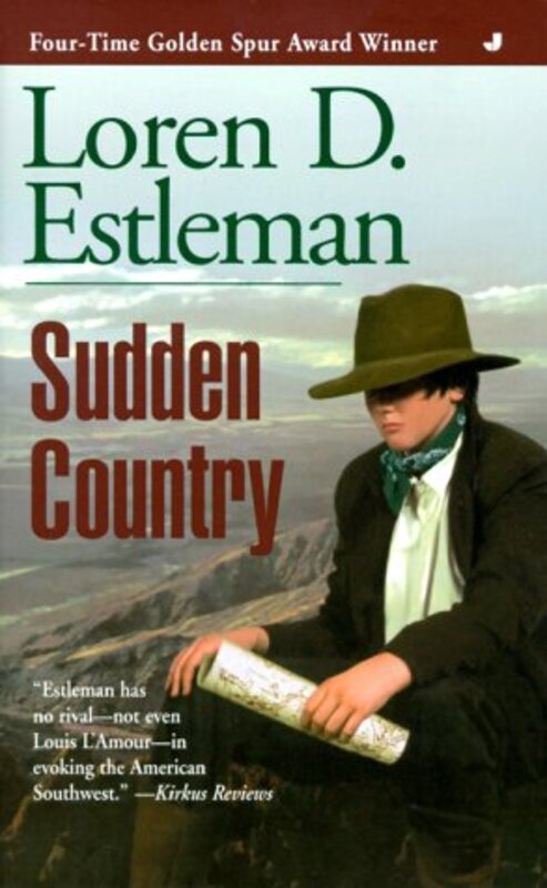 Book cover for "Sudden Country" by Loren D Estleman