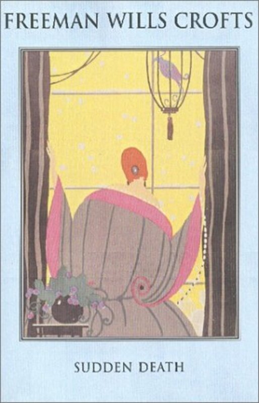 Book cover for "Sudden Death" by Freeman Wills Crofts