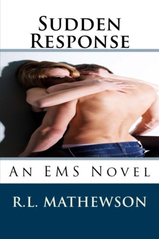 Book cover for "Sudden Response" by RL Mathewson